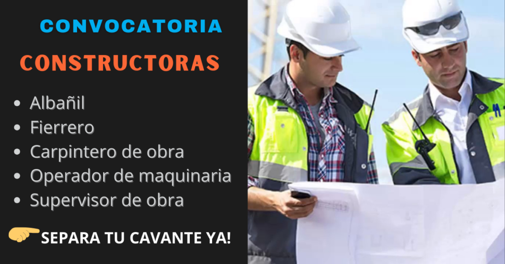 EMPLEOS EN CONSTRUCTORAS EN MÉXICO – VACANTES, SUELDOS Y CÓMO POSTULARSE